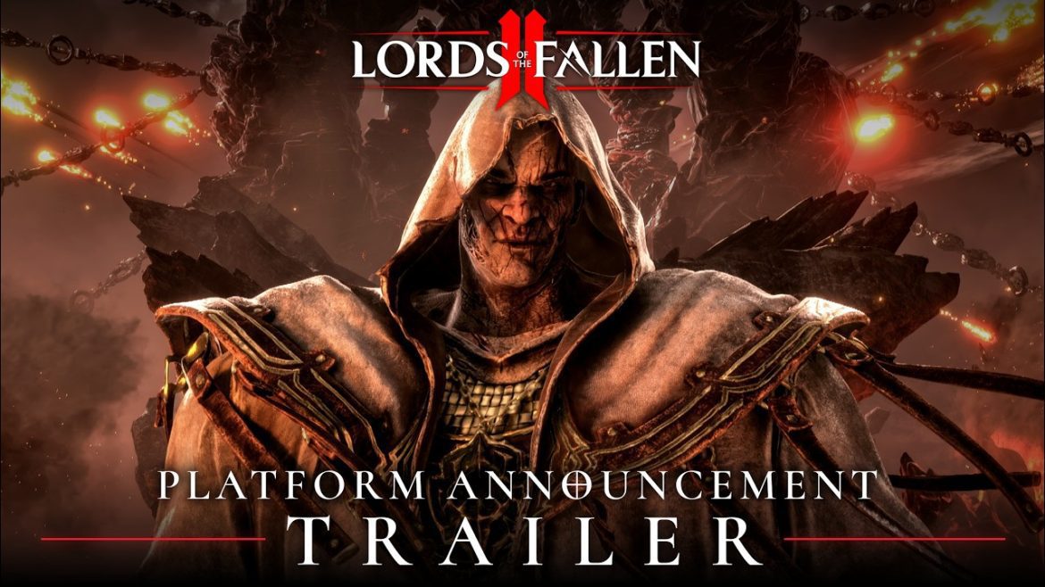 Video Thumbnail: Lords Of The Fallen Ii - Platform Announcement Trailer - Wishlist On Steam Ps5 Xbox X|s And Epic