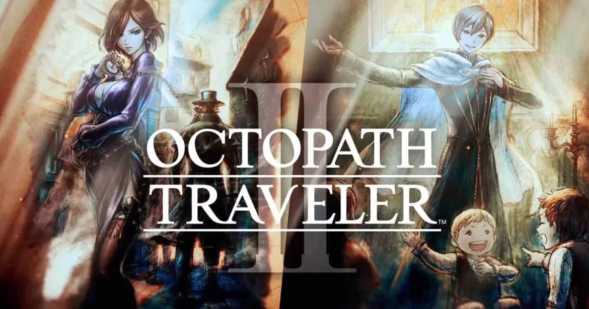 Octopath Traveler Ii 2 9 2023 1 Jpg